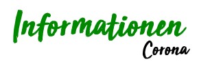 Informationen Corona
